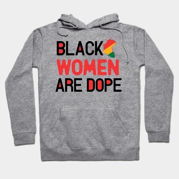 Black women are dope Hoodie by Fun Planet